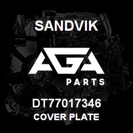 DT77017346 Sandvik COVER PLATE | AGA Parts