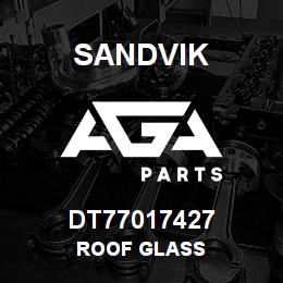 DT77017427 Sandvik ROOF GLASS | AGA Parts