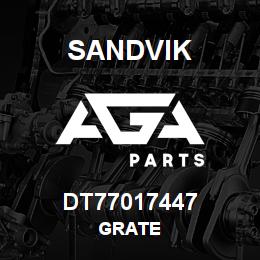 DT77017447 Sandvik GRATE | AGA Parts
