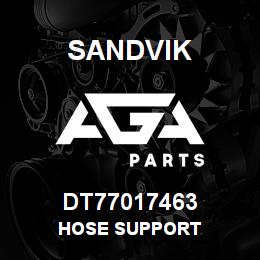 DT77017463 Sandvik HOSE SUPPORT | AGA Parts