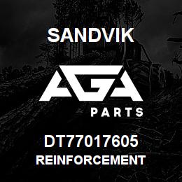 DT77017605 Sandvik REINFORCEMENT | AGA Parts
