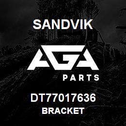 DT77017636 Sandvik BRACKET | AGA Parts