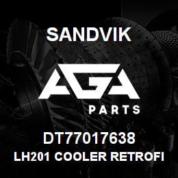 DT77017638 Sandvik LH201 COOLER RETROFIT KIT | AGA Parts