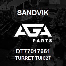 DT77017661 Sandvik TURRET TUIC27 | AGA Parts