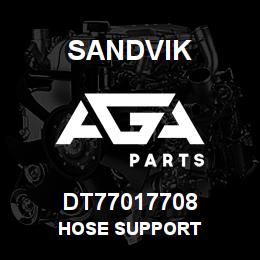 DT77017708 Sandvik HOSE SUPPORT | AGA Parts