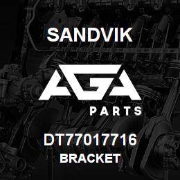 DT77017716 Sandvik BRACKET | AGA Parts