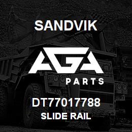 DT77017788 Sandvik SLIDE RAIL | AGA Parts