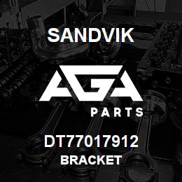 DT77017912 Sandvik BRACKET | AGA Parts