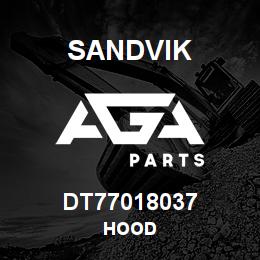 DT77018037 Sandvik HOOD | AGA Parts