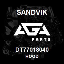 DT77018040 Sandvik HOOD | AGA Parts