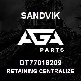 DT77018209 Sandvik RETAINING CENTRALIZER (PITO) | AGA Parts
