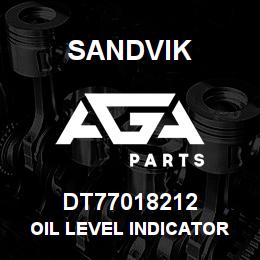 DT77018212 Sandvik OIL LEVEL INDICATOR | AGA Parts
