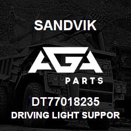 DT77018235 Sandvik DRIVING LIGHT SUPPORT | AGA Parts