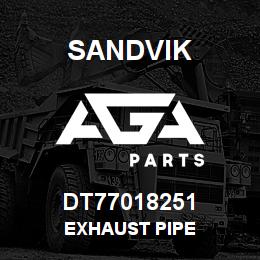 DT77018251 Sandvik EXHAUST PIPE | AGA Parts