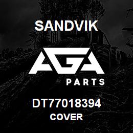 DT77018394 Sandvik COVER | AGA Parts
