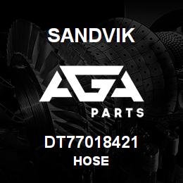DT77018421 Sandvik HOSE | AGA Parts