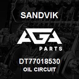 DT77018530 Sandvik OIL CIRCUIT | AGA Parts