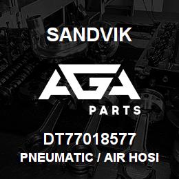 DT77018577 Sandvik PNEUMATIC / AIR HOSING | AGA Parts