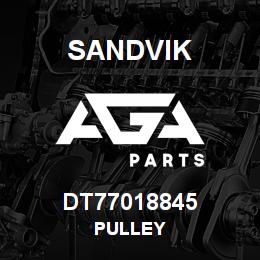 DT77018845 Sandvik PULLEY | AGA Parts