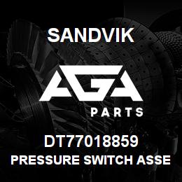 DT77018859 Sandvik PRESSURE SWITCH ASSEMBLY | AGA Parts