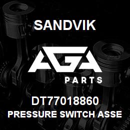 DT77018860 Sandvik PRESSURE SWITCH ASSEMBLY | AGA Parts