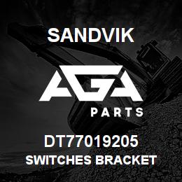 DT77019205 Sandvik SWITCHES BRACKET | AGA Parts