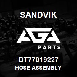 DT77019227 Sandvik HOSE ASSEMBLY | AGA Parts