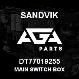 DT77019255 Sandvik MAIN SWITCH BOX | AGA Parts