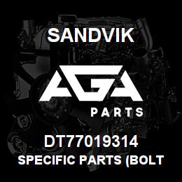 DT77019314 Sandvik SPECIFIC PARTS (BOLTING HEAD) | AGA Parts