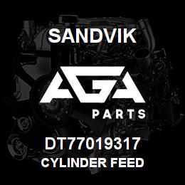 DT77019317 Sandvik CYLINDER FEED | AGA Parts