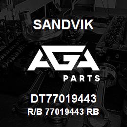 DT77019443 Sandvik R/B 77019443 RB | AGA Parts