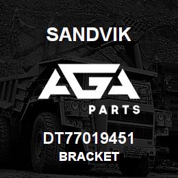 DT77019451 Sandvik BRACKET | AGA Parts
