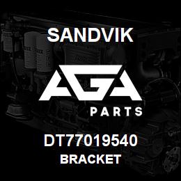 DT77019540 Sandvik BRACKET | AGA Parts