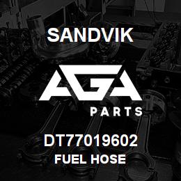 DT77019602 Sandvik FUEL HOSE | AGA Parts