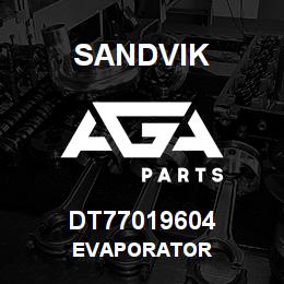DT77019604 Sandvik EVAPORATOR | AGA Parts