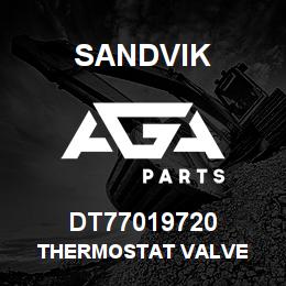 DT77019720 Sandvik THERMOSTAT VALVE | AGA Parts