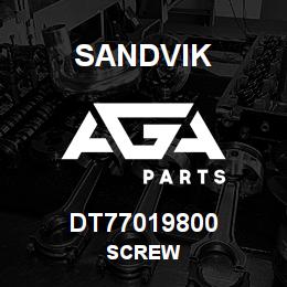 DT77019800 Sandvik SCREW | AGA Parts