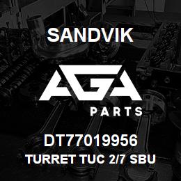 DT77019956 Sandvik TURRET TUC 2/7 SBU | AGA Parts