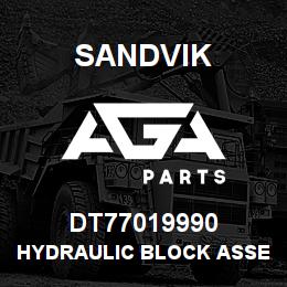 DT77019990 Sandvik HYDRAULIC BLOCK ASSEMBLY | AGA Parts