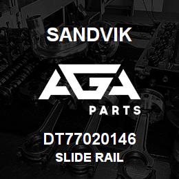 DT77020146 Sandvik SLIDE RAIL | AGA Parts
