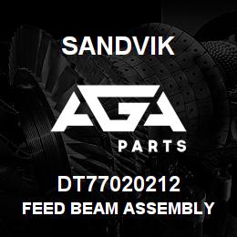 DT77020212 Sandvik FEED BEAM ASSEMBLY | AGA Parts