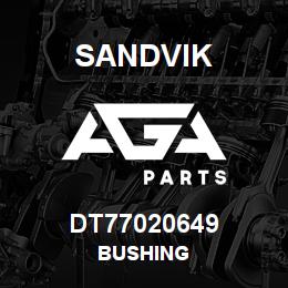 DT77020649 Sandvik BUSHING | AGA Parts