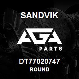 DT77020747 Sandvik ROUND | AGA Parts