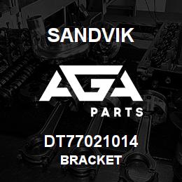 DT77021014 Sandvik BRACKET | AGA Parts
