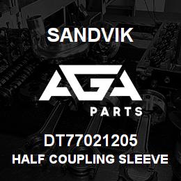 DT77021205 Sandvik HALF COUPLING SLEEVE | AGA Parts