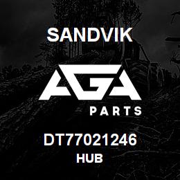 DT77021246 Sandvik HUB | AGA Parts