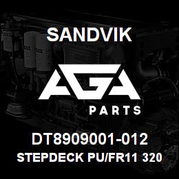DT8909001-012 Sandvik STEPDECK PU/FR11 320/265X600 "OP" | AGA Parts