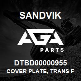DTBD00000955 Sandvik COVER PLATE, TRANS FRAME TS495 | AGA Parts