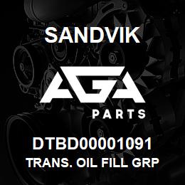 DTBD00001091 Sandvik TRANS. OIL FILL GRP *GROUP REF | AGA Parts