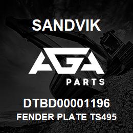 DTBD00001196 Sandvik FENDER PLATE TS495 | AGA Parts